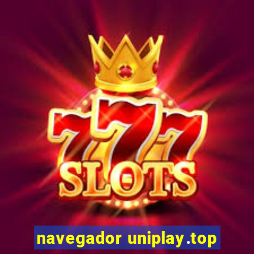 navegador uniplay.top